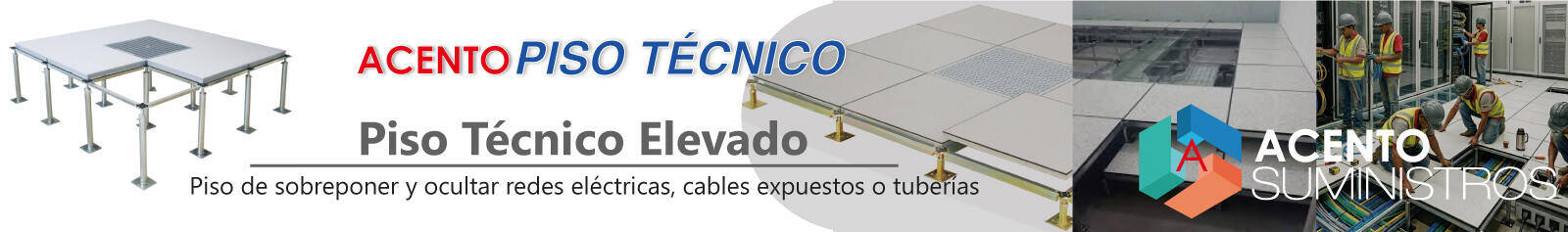 piso técnico elevado para áreas expuestas a cables tuberias entre otras redes electricas Acento Suministros-y-proyectos
